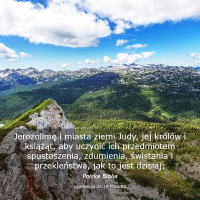 Picture 03 - Jeremiasza 25:18 POLUBG - Jerozolimę i miasta ziemi Judy, jej królów i - Bible Verse Picture
