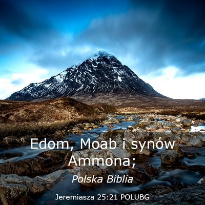 Picture 03 - Jeremiasza 25:21 POLUBG - Edom, Moab i synów - Bible Verse Picture