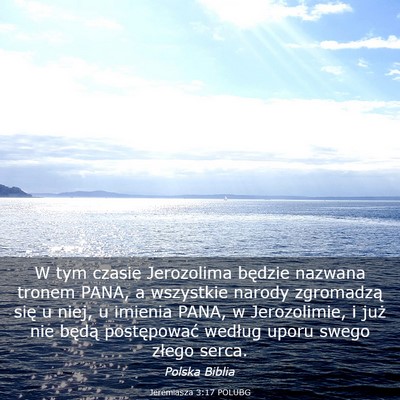 Picture 03 - Jeremiasza 3:17 POLUBG - W tym czasie Jerozolima będzie nazwana tronem - Bible Verse Picture