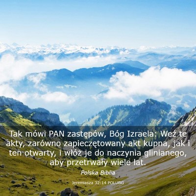 Picture 03 - Jeremiasza 32:14 POLUBG - Tak mówi PAN zastępów, Bóg Izraela: Weź te - Bible Verse Picture