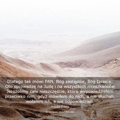 Picture 03 - Jeremiasza 35:17 POLUBG - Dlatego tak mówi PAN, Bóg zastępów, Bóg - Bible Verse Picture
