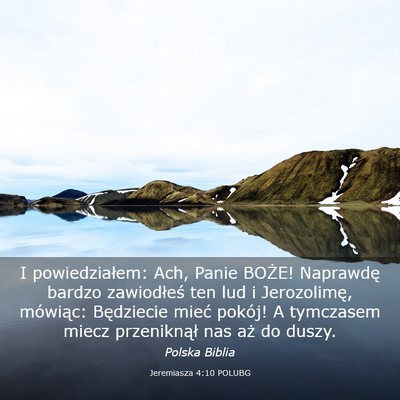 Picture 03 - Jeremiasza 4:10 POLUBG - I powiedziałem: Ach, Panie BOŻE! Naprawdę - Bible Verse Picture
