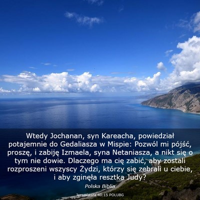 Picture 03 - Jeremiasza 40:15 POLUBG - Wtedy Jochanan, syn Kareacha, powiedział - Bible Verse Picture
