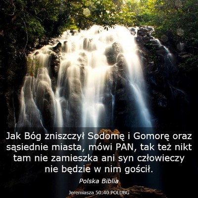 Picture 03 - Jeremiasza 50:40 POLUBG - Jak Bóg zniszczył Sodomę i Gomorę oraz - Bible Verse Picture