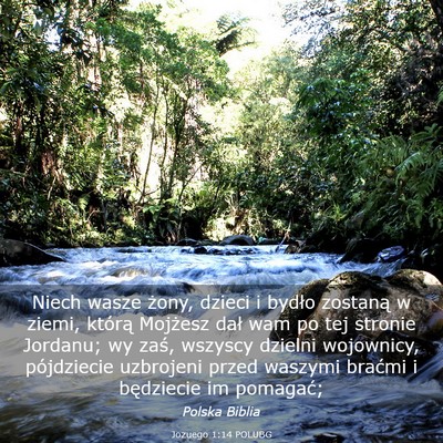 Picture 03 - Jozuego 1:14 POLUBG - Niech wasze żony, dzieci i bydło zostaną w - Bible Verse Picture