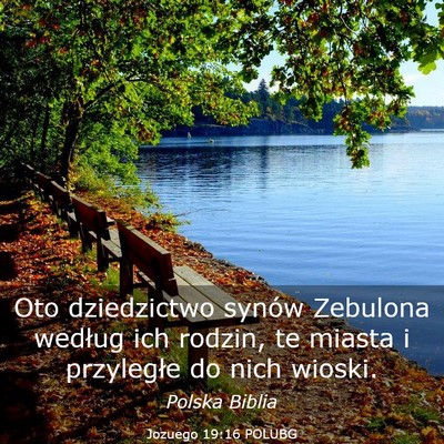 Picture 03 - Jozuego 19:16 POLUBG - Oto dziedzictwo synów Zebulona według ich - Bible Verse Picture