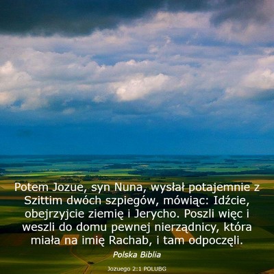 Picture 03 - Jozuego 2:1 POLUBG - Potem Jozue, syn Nuna, wysłał potajemnie z - Bible Verse Picture