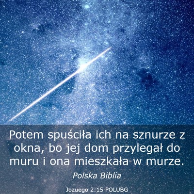 Picture 03 - Jozuego 2:15 POLUBG - Potem spuściła ich na sznurze z okna, bo jej - Bible Verse Picture