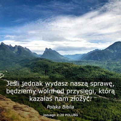 Picture 03 - Jozuego 2:20 POLUBG - Jeśli jednak wydasz naszą sprawę, będziemy - Bible Verse Picture