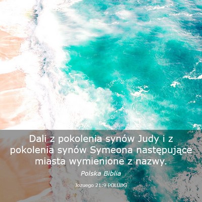 Picture 03 - Jozuego 21:9 POLUBG - Dali z pokolenia synów Judy i z pokolenia synów - Bible Verse Picture