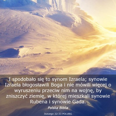 Picture 03 - Jozuego 22:33 POLUBG - I spodobało się to synom Izraela; synowie - Bible Verse Picture