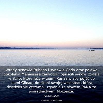 Picture 03 - Jozuego 22:9 POLUBG - Wtedy synowie Rubena i synowie Gada oraz połowa - Bible Verse Picture