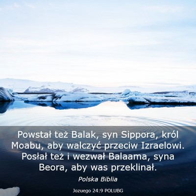 Picture 03 - Jozuego 24:9 POLUBG - Powstał też Balak, syn Sippora, król Moabu, - Bible Verse Picture