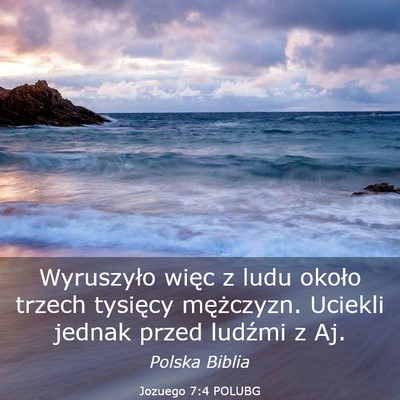 Picture 03 - Jozuego 7:4 POLUBG - Wyruszyło więc z ludu około trzech tysięcy - Bible Verse Picture
