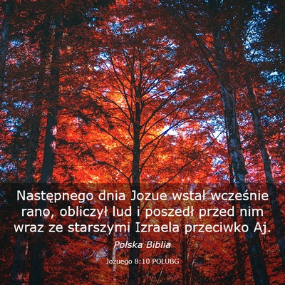 Picture 03 - Jozuego 8:10 POLUBG - Następnego dnia Jozue wstał wcześnie rano, - Bible Verse Picture