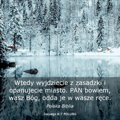 Picture 03 - Jozuego 8:7 POLUBG - Wtedy wyjdziecie z zasadzki i opanujecie miasto. - Bible Verse Picture