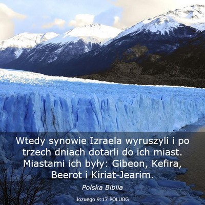 Picture 03 - Jozuego 9:17 POLUBG - Wtedy synowie Izraela wyruszyli i po trzech - Bible Verse Picture