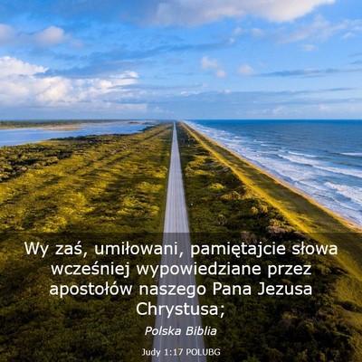 Picture 03 - Judy 1:17 POLUBG - Wy zaś, umiłowani, pamiętajcie słowa - Bible Verse Picture