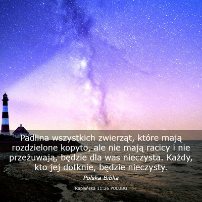 Picture 03 - Kapłańska 11:26 POLUBG - Padlina wszystkich zwierząt, które mają - Bible Verse Picture
