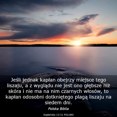 Picture 03 - Kapłańska 13:31 POLUBG - Jeśli jednak kapłan obejrzy miejsce tego - Bible Verse Picture