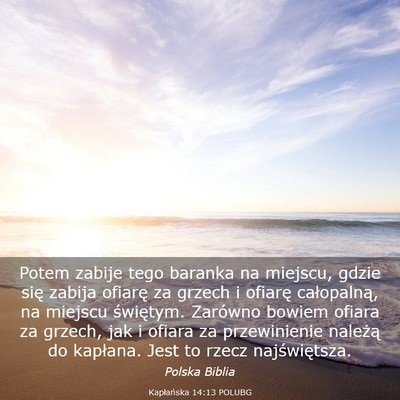 Picture 03 - Kapłańska 14:13 POLUBG - Potem zabije tego baranka na miejscu, gdzie się - Bible Verse Picture