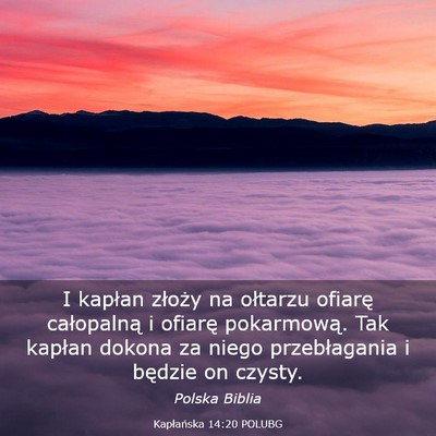 Picture 03 - Kapłańska 14:20 POLUBG - I kapłan złoży na ołtarzu ofiarę całopalną - Bible Verse Picture