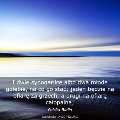 Picture 03 - Kapłańska 14:22 POLUBG - I dwie synogarlice albo dwa młode gołębie, na - Bible Verse Picture