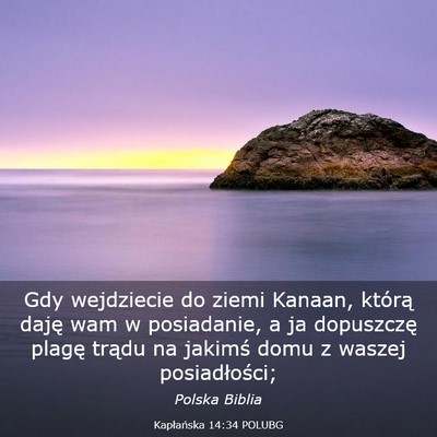 Picture 03 - Kapłańska 14:34 POLUBG - Gdy wejdziecie do ziemi Kanaan, którą daję wam - Bible Verse Picture