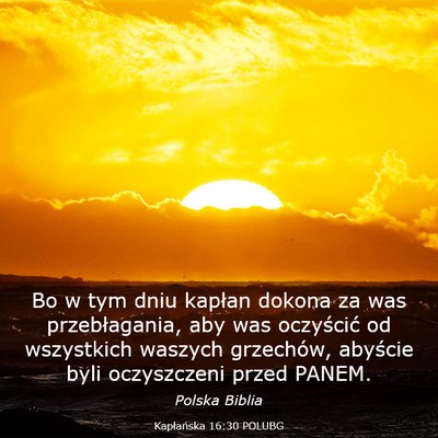 Picture 03 - Kapłańska 16:30 POLUBG - Bo w tym dniu kapłan dokona za was - Bible Verse Picture