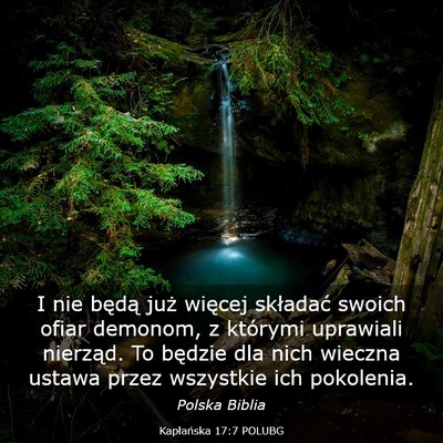 Picture 03 - Kapłańska 17:7 POLUBG - I nie będą już więcej składać swoich ofiar - Bible Verse Picture