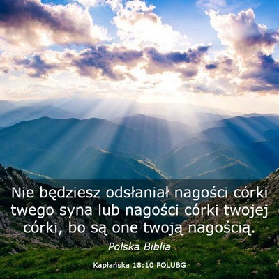 Picture 03 - Kapłańska 18:10 POLUBG - Nie będziesz odsłaniał nagości córki twego - Bible Verse Picture