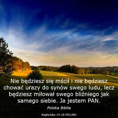 Picture 03 - Kapłańska 19:18 POLUBG - Nie będziesz się mścił i nie będziesz - Bible Verse Picture