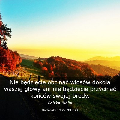 Picture 03 - Kapłańska 19:27 POLUBG - Nie będziecie obcinać włosów dokoła waszej - Bible Verse Picture