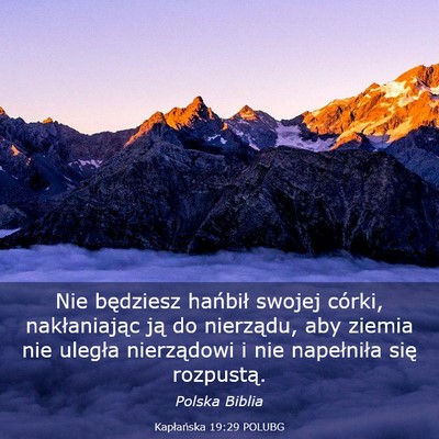Picture 03 - Kapłańska 19:29 POLUBG - Nie będziesz hańbił swojej córki, - Bible Verse Picture