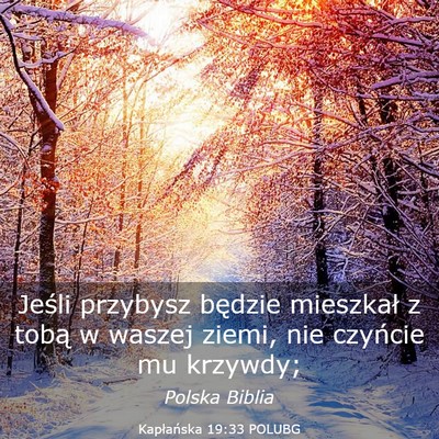 Picture 03 - Kapłańska 19:33 POLUBG - Jeśli przybysz będzie mieszkał z tobą w - Bible Verse Picture