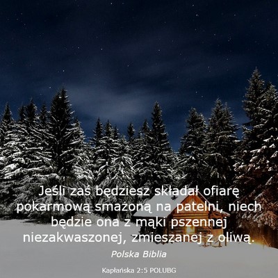 Picture 03 - Kapłańska 2:5 POLUBG - Jeśli zaś będziesz składał ofiarę - Bible Verse Picture