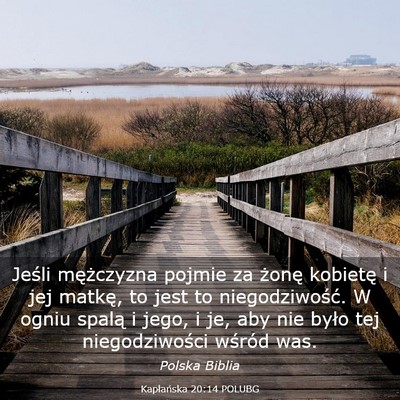 Picture 03 - Kapłańska 20:14 POLUBG - Jeśli mężczyzna pojmie za żonę kobietę i - Bible Verse Picture