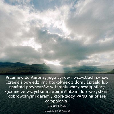 Picture 03 - Kapłańska 22:18 POLUBG - Przemów do Aarona, jego synów i wszystkich - Bible Verse Picture