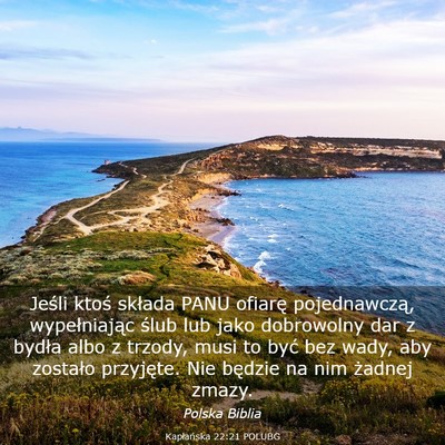 Picture 03 - Kapłańska 22:21 POLUBG - Jeśli ktoś składa PANU ofiarę pojednawczą, - Bible Verse Picture