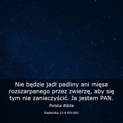 Picture 03 - Kapłańska 22:8 POLUBG - Nie będzie jadł padliny ani mięsa - Bible Verse Picture