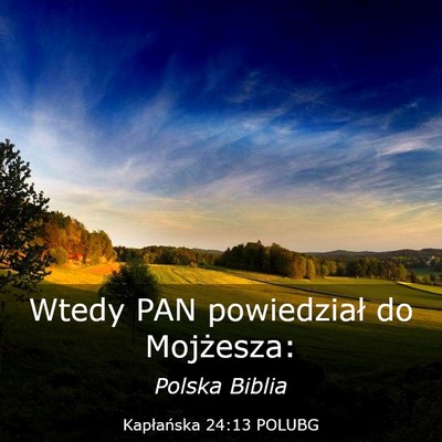 Picture 03 - Kapłańska 24:13 POLUBG - Wtedy PAN powiedział do - Bible Verse Picture