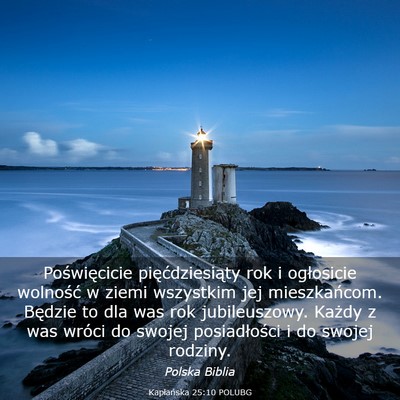 Picture 03 - Kapłańska 25:10 POLUBG - Poświęcicie pięćdziesiąty rok i ogłosicie - Bible Verse Picture