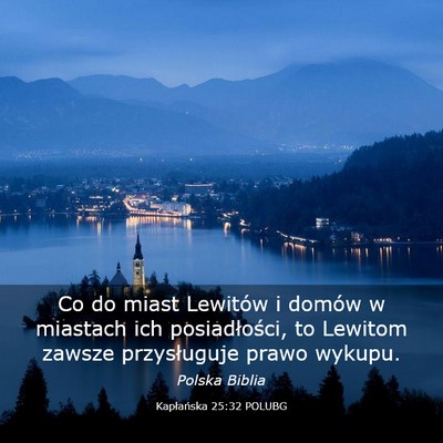 Picture 03 - Kapłańska 25:32 POLUBG - Co do miast Lewitów i domów w miastach ich - Bible Verse Picture