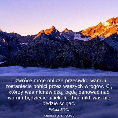 Picture 03 - Kapłańska 26:17 POLUBG - I zwrócę moje oblicze przeciwko wam, i - Bible Verse Picture