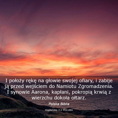 Picture 03 - Kapłańska 3:2 POLUBG - I położy rękę na głowie swojej ofiary, i - Bible Verse Picture