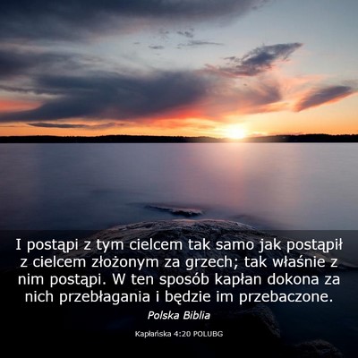 Picture 03 - Kapłańska 4:20 POLUBG - I postąpi z tym cielcem tak samo jak postąpił - Bible Verse Picture
