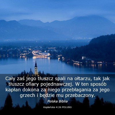 Picture 03 - Kapłańska 4:26 POLUBG - Cały zaś jego tłuszcz spali na ołtarzu, tak - Bible Verse Picture