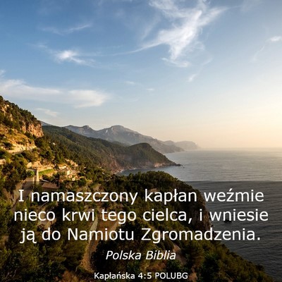 Picture 03 - Kapłańska 4:5 POLUBG - I namaszczony kapłan weźmie nieco krwi tego - Bible Verse Picture