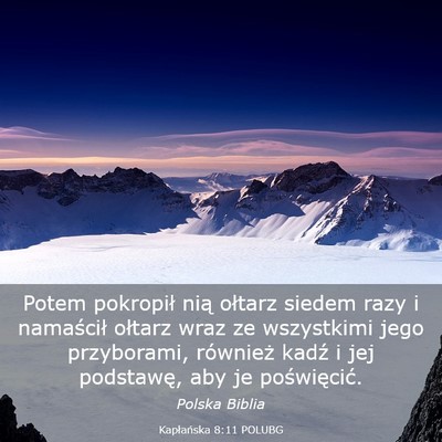 Picture 03 - Kapłańska 8:11 POLUBG - Potem pokropił nią ołtarz siedem razy i - Bible Verse Picture