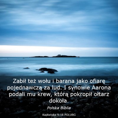 Picture 03 - Kapłańska 9:18 POLUBG - Zabił też wołu i barana jako ofiarę - Bible Verse Picture